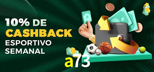10% de bônus de cashback na a73